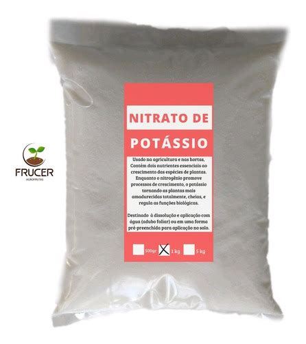 Fertilizante Nk 12 00 46 Nitrato De Potássio Puro 1 Kg MercadoLivre