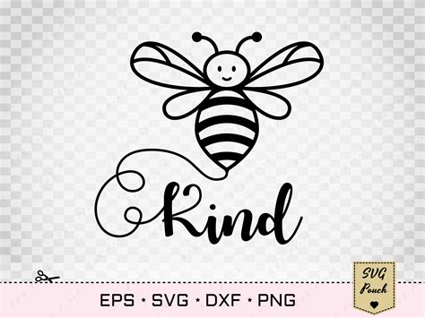 Cricut Svg Kind Svg Be Kind Svg Be Kind Bee Kind Digital File
