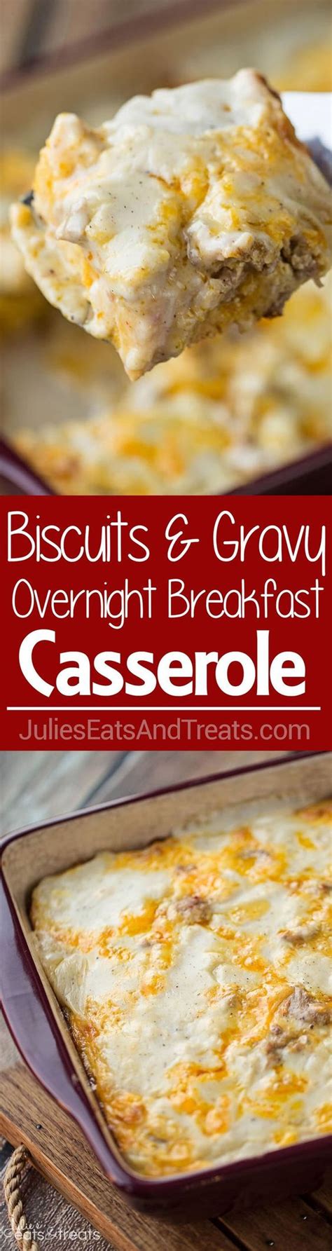 Biscuits And Gravy Overnight Breakfast Casserole Recipe
