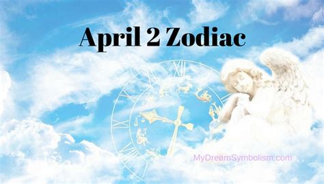 April 2 Zodiac Sign Love Compatibility