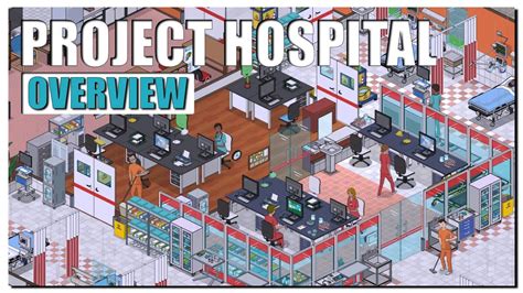 Project Hospital Gameplay Overview Youtube