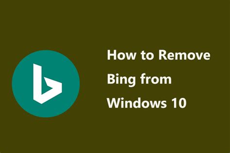 Comment Supprimer Bing De Windows 10 6 Méthodes Simples Pour Vous
