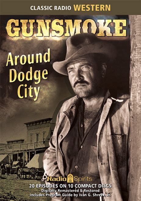 Gunsmoke Around Dodge City Radio Spirits