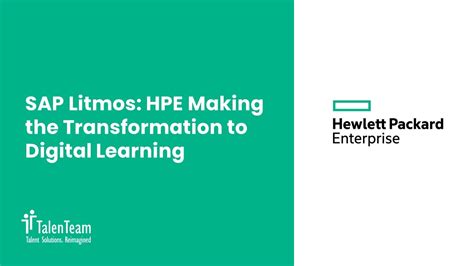 Sap Litmos Hpe Making The Transformation To Digital Learning Youtube