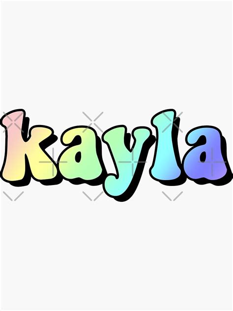 Aesthetic Rainbow Kayla Name Sticker For Sale By Star10008 Redbubble