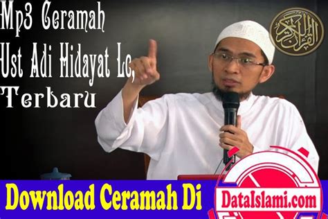 Kumpulan Ceramah Ustadz Adi Hidayat Terbaru Full Mp3 - Data Islami
