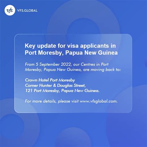 Vfs Global On Twitter We Have An Important Update For Visa Applicants In Port Moresby Papua