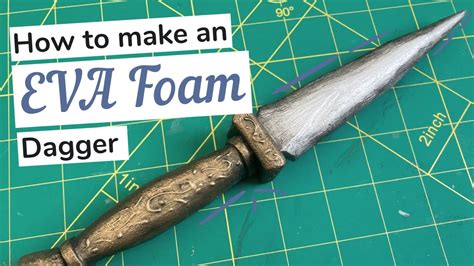 How To Make An Eva Foam Dagger Cosplay Tutorial Youtube