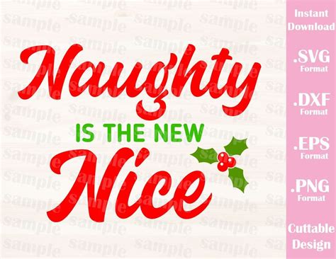 True 12.which of the following decorations do not go on a christmas tree? Naughty is the New Nice, Christmas Quote, Cutting File in ...
