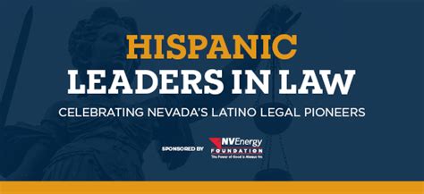 Sold Out Hispanic Leaders In Law Celebrating Nevadas Latino Legal