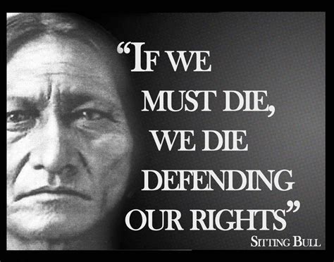 quotes about sitting bull 30 quotes