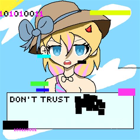 Pixilart Dont Trust By Bubblechan