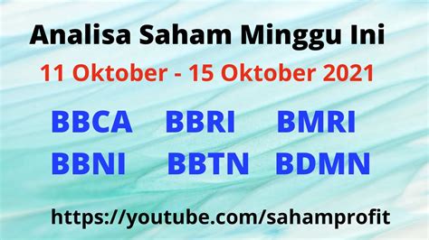 Analisa Saham Perbankan Bbca Bbri Bmri Bbni Bbtn Bdmn Oktober