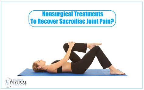 Causes And Effects Of Sacroiliac Joint Pain Expert Guide Oklahoma