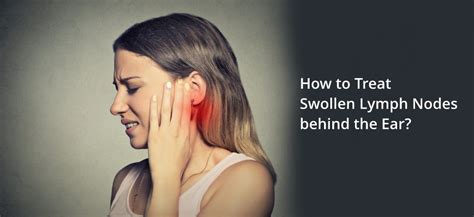 Lymph Node Swelling Behind Ear