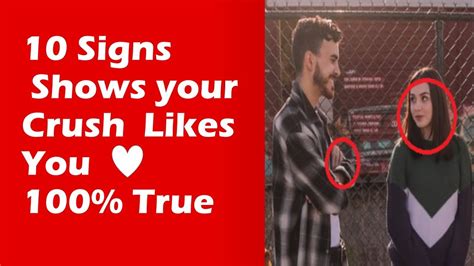 10 signs shows your crush likes you 100 true youtube