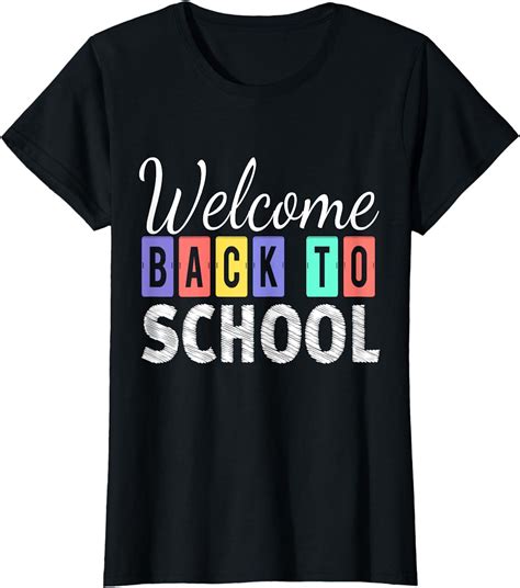 Welcome Back To School First Day Of School Teachers Kids T Shirt