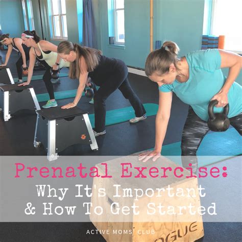 Prenatal Exercise Why Its Important And How To Get Started Active