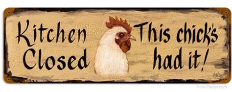 We did not find results for: Kitchen Closed This Chicks Had It Funny Metal Sign ...