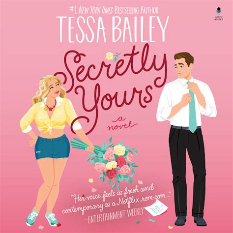 Secretly Yours A Novel By Tessa Bailey Audiobooks On Google Play
