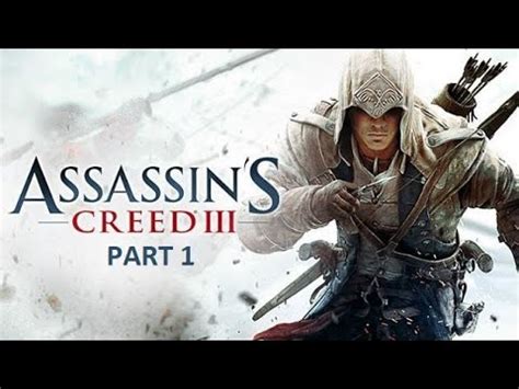 ASSASSIN S CREED 3 REMASTERED Walkthrough Gameplay Part 1 AC3 YouTube