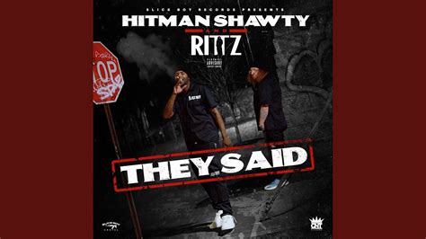They Said Feat Rittz Youtube