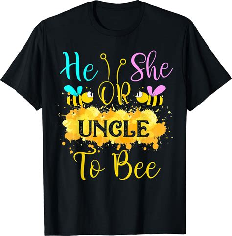 Gender Reveal What Will It Bee He Or She Uncle T Shirt Clothing