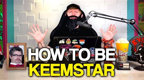 How To Be Keemstar Youtube