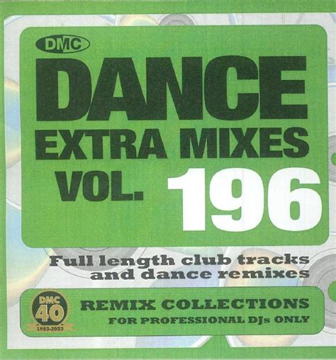 Various Dmc Dance Extra Mixes Vol 196 Remix Collections For Professional Djs Only Strictly