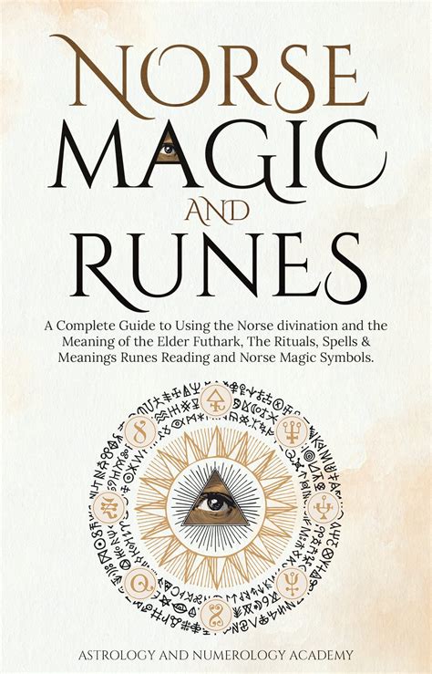 Buy Norse Magic And Runes A Complete Guide To Using The Norse