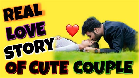 A Real Love Story Of Cute Couple Viral Viralvideo Englishstory Youtube