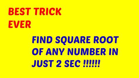 How To Find Square Root Of Any Number In 2 Seconds Amazing Trick