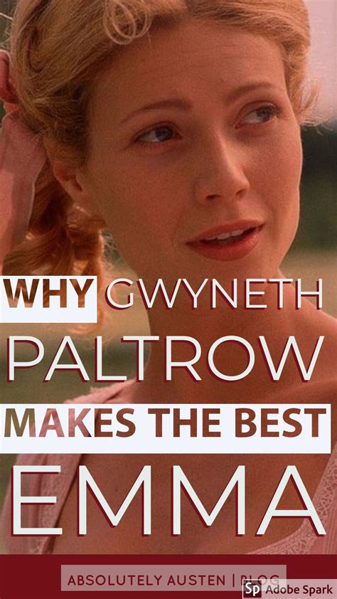 Why Gwyneth Paltrow Makes The Best Emma