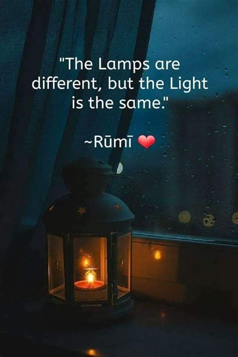 Lamps Are Different Bu The Lights Are The Same Rumi Quotes Life