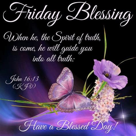 Friday Blessing Have A Blessed Day Pictures Photos And Images For