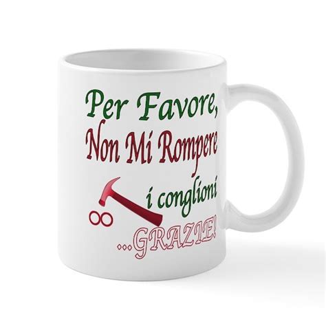 italian saying 11 oz ceramic mug italian pride mug by atjg64 designs cafepress