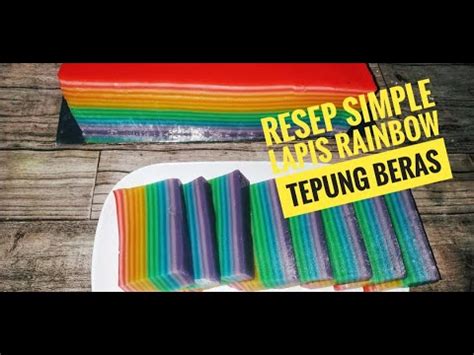 Mari kita lihat resep dan cara pembuatannya, mungkin salah mengaduk atau manggang atau lainnya, banyak faktor tsaayy. RESEP LAPIS TEPUNG BERAS RAINBOW - YouTube