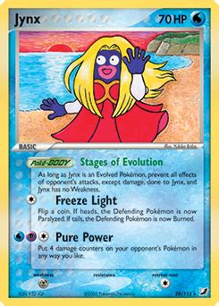 The more interesting note on jynx isn't that base, base 2, gym heroes, gym challenge, and legendary collection were censored, it's that a latter card from the neo revelations set features an uncensored artwork jynx. Jynx 28/115 - EX Unseen Forces - EX Ruby & Sapphire - Pokemon Trading Card Game - PokeMasters