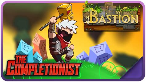 Bastion The Completionist Youtube