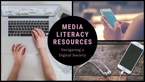 Media Literacy Resources Navigating A Digital Society