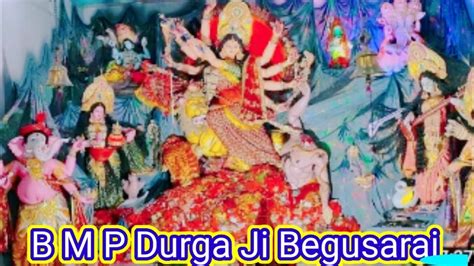 Bmp Durga Ji Begusarai 03102022 Begusarai Ka Famous Durga Mela Youtube