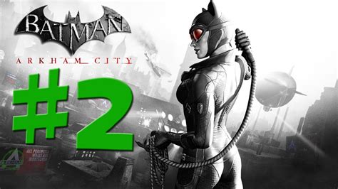 Batman Arkham City Catwoman Walkthrough Gameplay