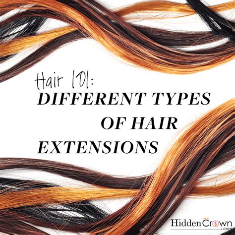 Hair Extensions 101 Different Types Of Extensions Hidden Crown Hair