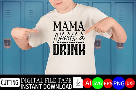Mama Needs A Drink Graphic By Bestmockupstore Creative Fabrica