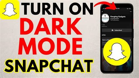 how to turn on dark mode on snapchat gauging gadgets
