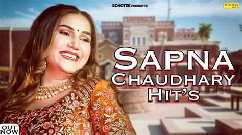 Sapna Chaudary Hit S Sapna Chaudhary All Songs New Haryanvi Songs