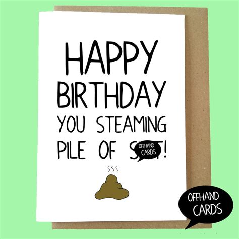 Rude Insulting Birthday Card Pile Of Sht Humour Greetings Etsy