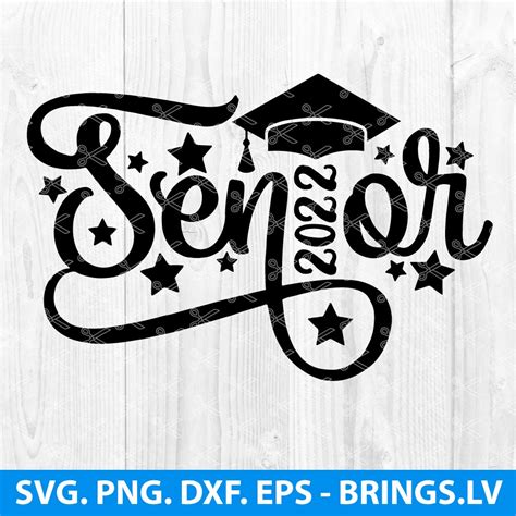 Digital Senior 2022 Png Senior 2022 Svg Cricut Cut File Class Of 2022