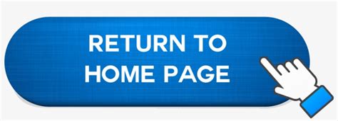 Return To Home Button Return Home Page Button 1156x348 Png Download