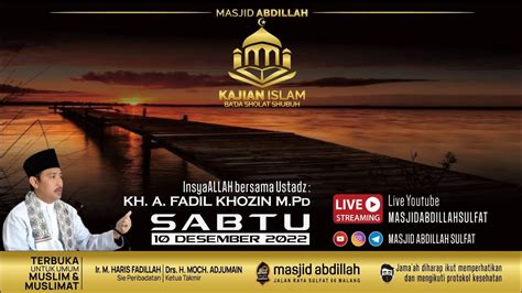 Live Kajian Sabtu Shubuh Bersama Kh Fadil Khozin M Pd Youtube
